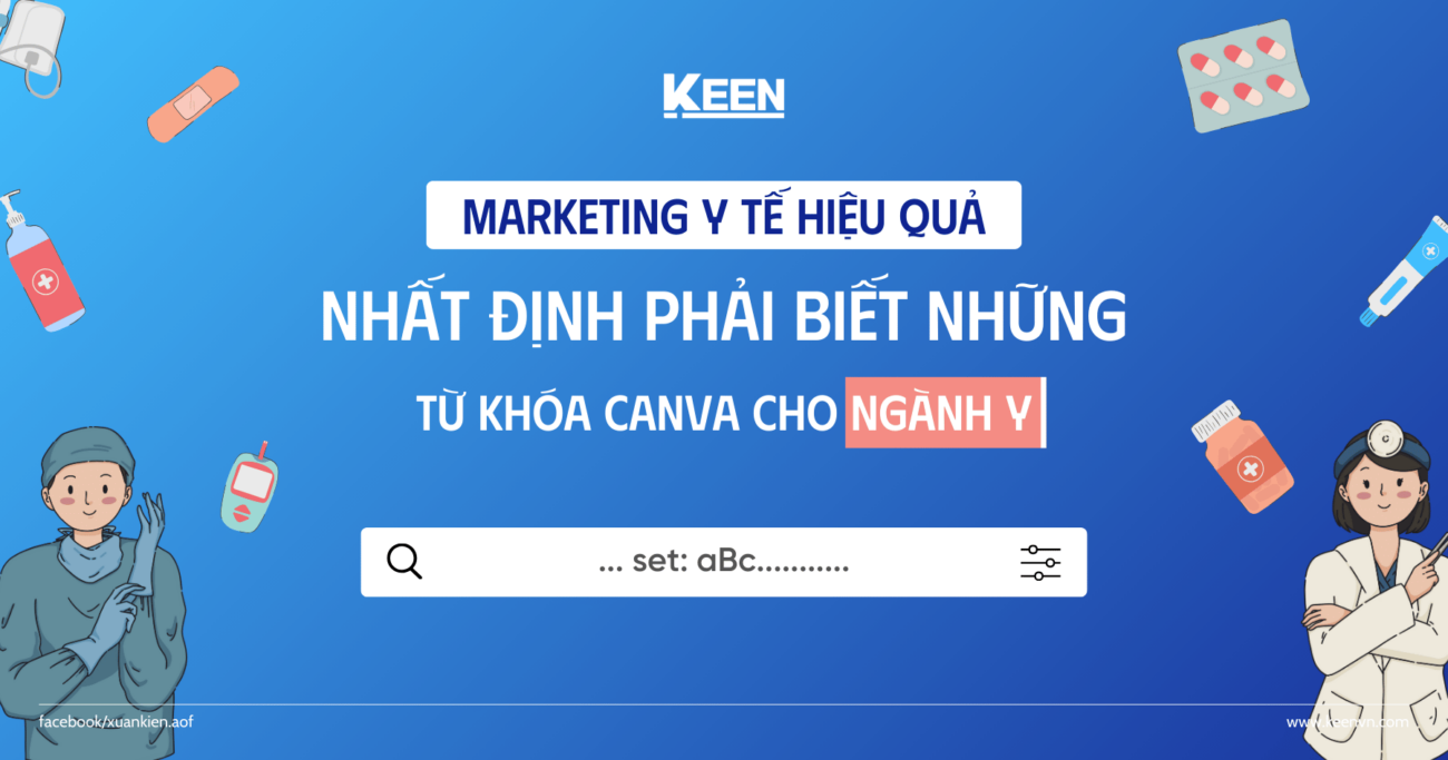 Marketing y tế hiệu quả nhất định phải biết những từ khóa Canva cho ngành y