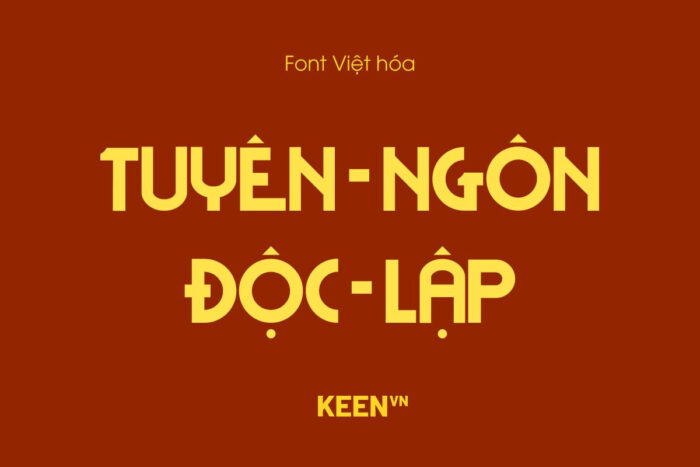 Font tiếng Việt Independence - Doc lap Typeface